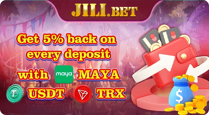 JiliBet Maya USDT TRX deposit cashback 2 to 5 percent
